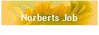 Norberts Job